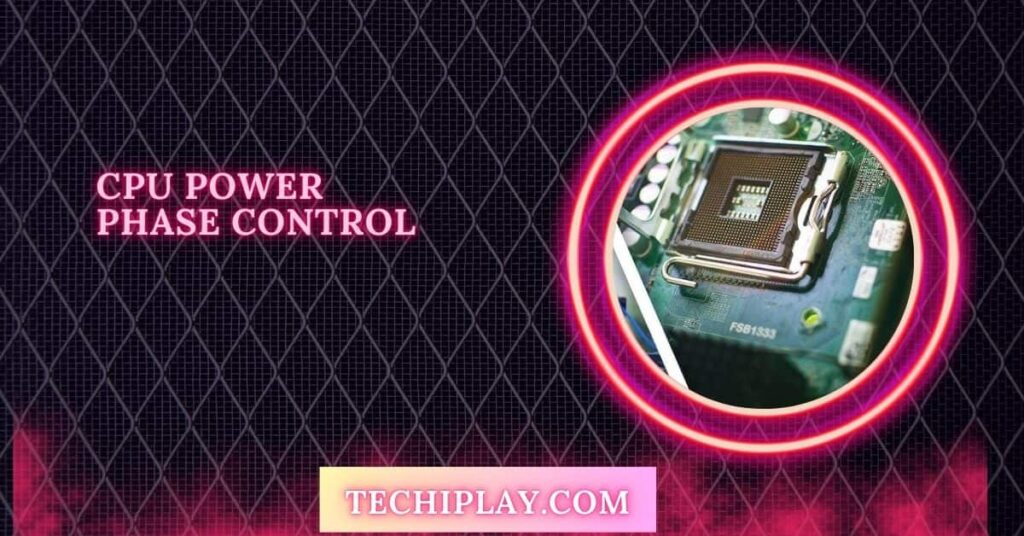 CPU Power Phase Control