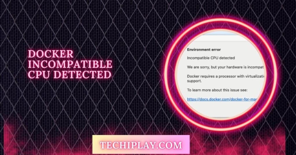 Docker Incompatible CPU Detected