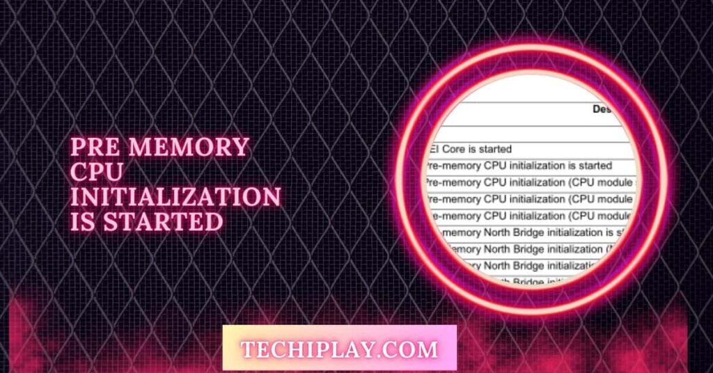 Pre Memory CPU Initialization Is Started