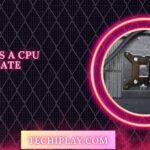 What Is A CPU Backplate