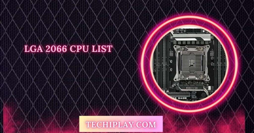 Lga 2066 CPU List